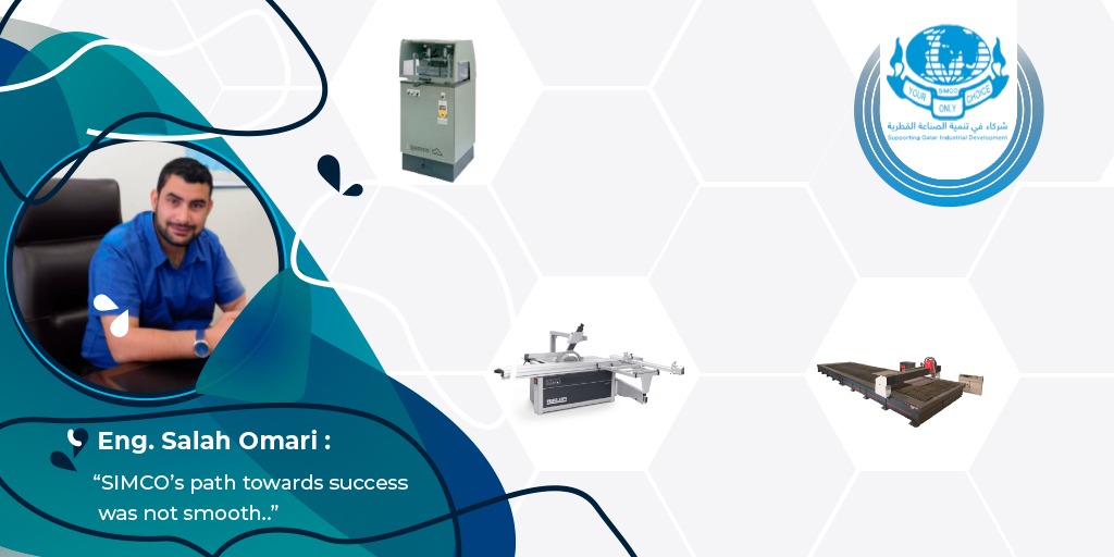SIMCO Company for Industrial Machines distinguished in the Qatari Market, but this success wasn’t easy at all!